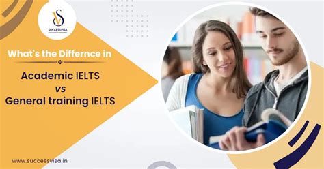 Whats the Difference in Academic IELTS VS General Training IELTS ...
