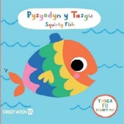 Buy Pysgodyn y Tasgu / Squirty Fish: Squirty Fish Book Online at Low ...