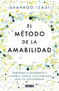 El metodo de la amabilidad / The Kindness Method: Buy El metodo de la ...