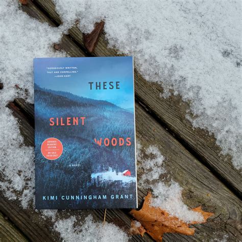These Silent Woods – Kimi Cunningham Grant – Jessicamap Reviews