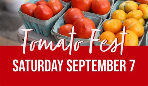 Tomato Fest at Fayetteville Farmers Market!, 21 W Mountain St ...
