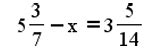 Find x in the following expression: