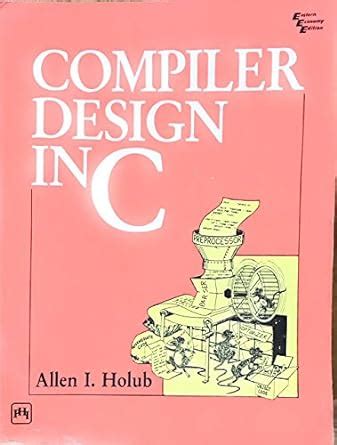 Amazon.in: Buy COMPILER DESIGN IN C (USED & OLD BOOK) Book Online at ...
