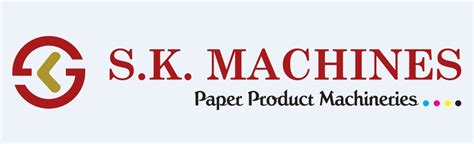 Products | S.K. Machines ~ Paper Product Machinery, India