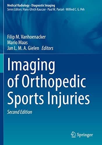 Buy Imaging of Orthopedic Sports Injuries (Medical Radiology) Book ...