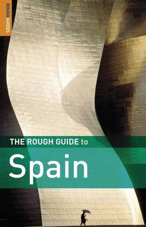 The Rough Guide to Spain 13 (Rough Guide Travel Guides) : Brown, Jules ...