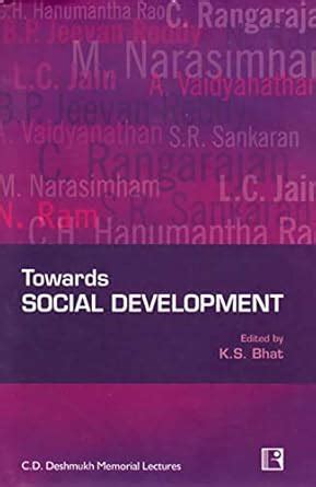 Buy Towards Social Development: An Anthology of C. D. Deshmukh Memorial ...