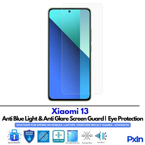 Anti Blue Light and Anti Glare Screen Guard for Xiaomi 13 Mobile | Pxin