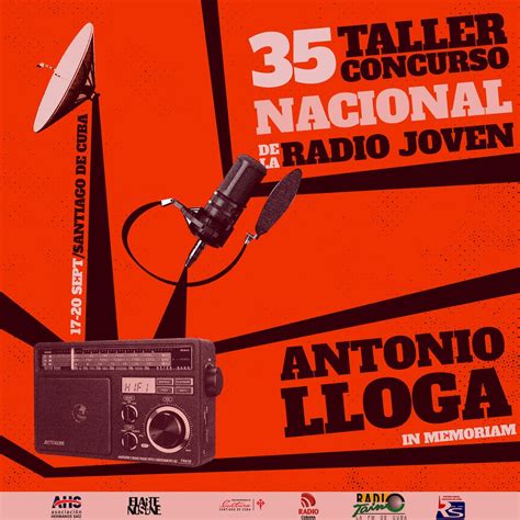 35 Taller y Concurso Nacional de la Radio Joven Antonio Lloga in ...