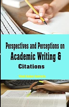 Perspectives and Perceptions on Academic Writing and Citations eBook ...