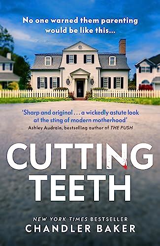 Cutting Teeth: No parent could have expected this… eBook : Baker ...