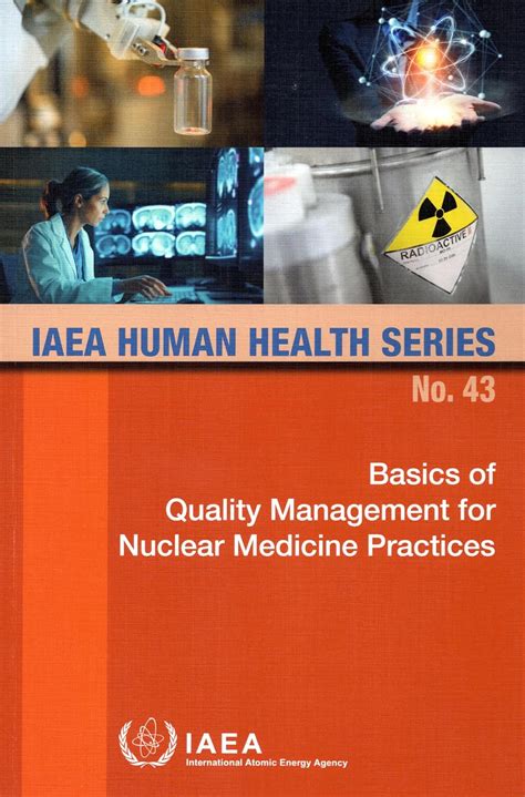 Buy Basics of Quality Management for Nuclear Medicine Practices (Human ...