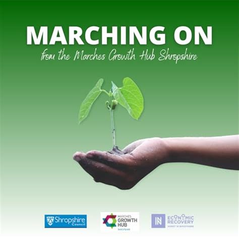 Marching On from Marches Growth Hub : Marching On from Marches Growth ...