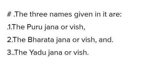 Write the names of three vish or jana, as mentioned in the Rigveda ...