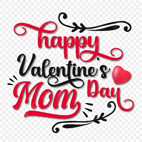 Valentines Day For Mom