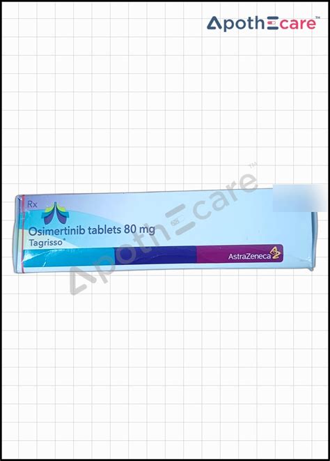 Buy Tagrisso 80mg Tablet Online: Uses, Price, Dosage, Side Effects