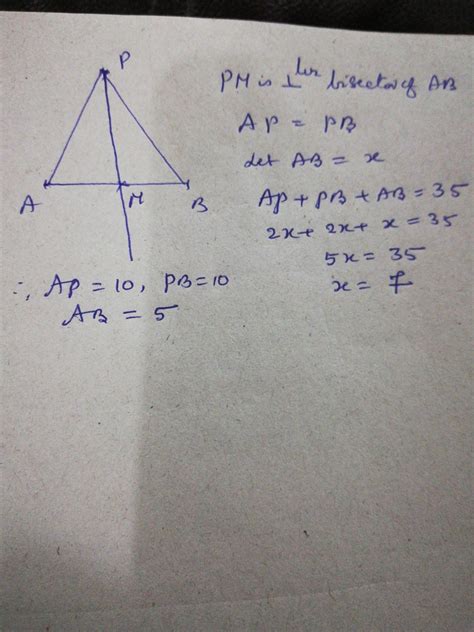 AB is given .point P lies on the perpendicular bisector of AB such that ...