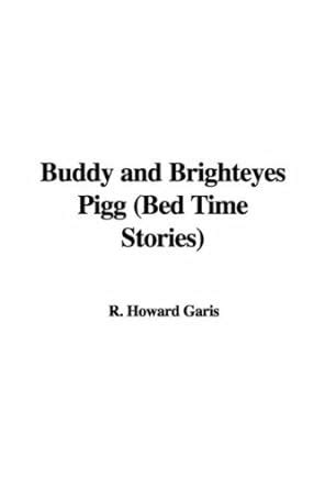 Buy Buddy and Brighteyes Pigg (Bed Time Stories) Book Online at Low ...