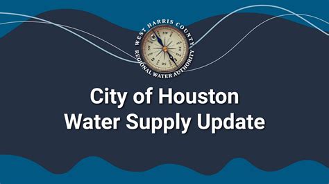 City of Houston Water Supply Update