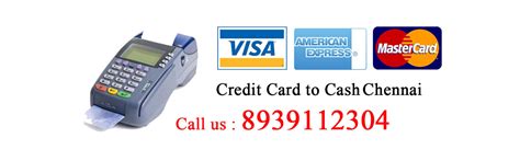 Credit Card to Cash in Chennai lowest price @ 2% 8939112304, Credit ...
