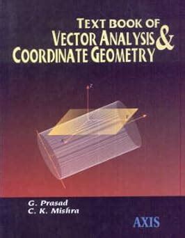 Buy Textbook Of Vector Analysis And Coordinate Geometry Book Online at ...