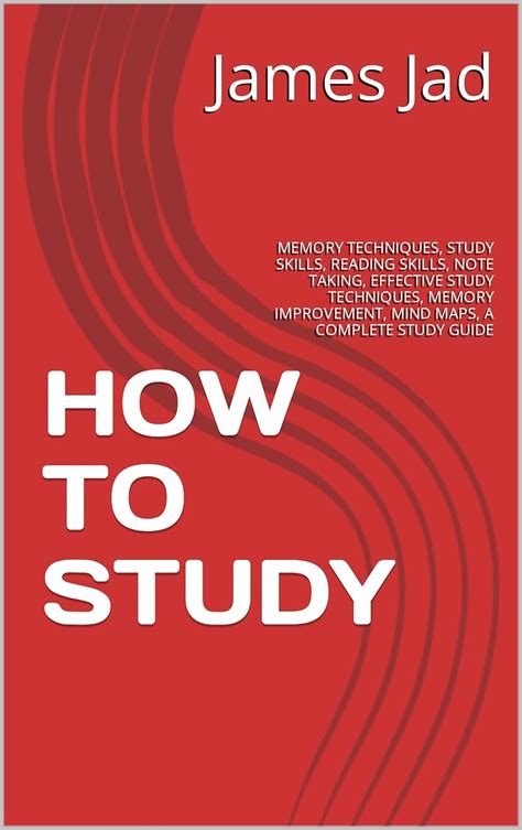 HOW TO STUDY : MEMORY TECHNIQUES, STUDY SKILLS, READING SKILLS, NOTE ...