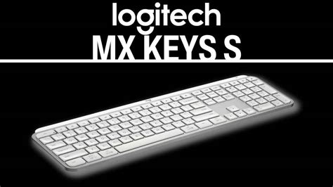 Logitech MX Keys S – Totally worth the experience… | Digit