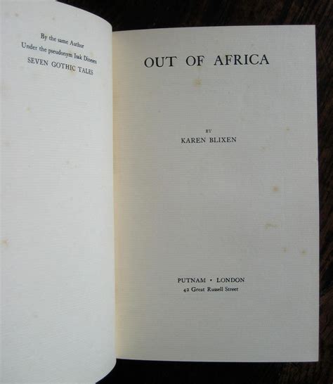 Out of Africa: [a memoir] by Karen BLIXEN, Baroness Karen Christenze ...