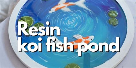 Resin koi fish pond workshops Event Tickets Bengaluru - BookMyShow