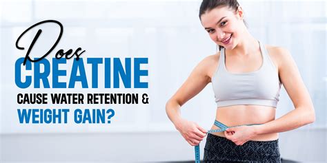 Does Creatine Cause Weight Gain