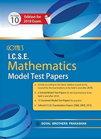 Amazon.in: Buy Goyal's ICSE Mathematics Model Test Papers for Class X ...