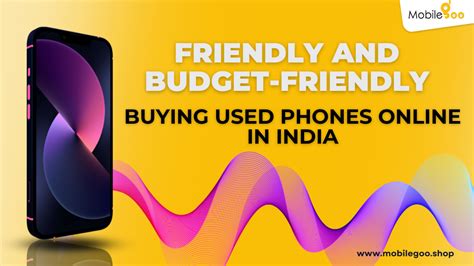 Eco-Friendly and Budget-Friendly: Buying Used Phones Online in India