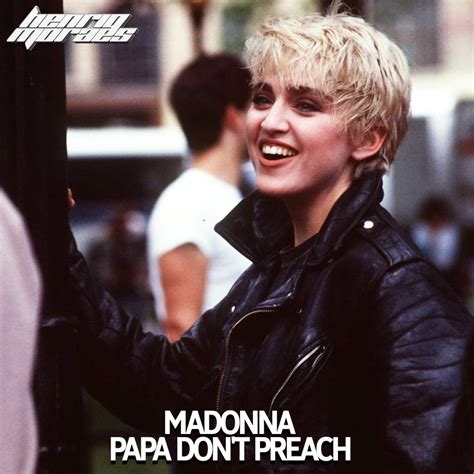 Stream Madonna - Papa Don't Preach 2k24 (HenriqMoraes Mix) EXTENDED BUY ...