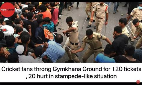 Cricket fans throng Gymkhana Ground for T20 tickets, 20 hurt in ...