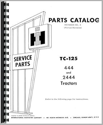 Parts Manual International Harvester 444 2444 Industrial Tractor ...