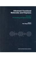 Buy Advanced Functional Molecules and Polymers: Processing and ...