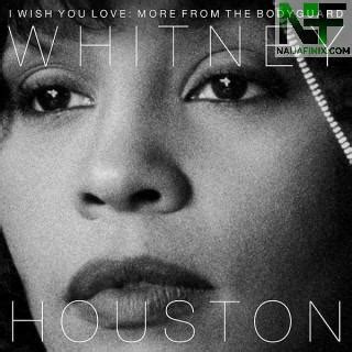Download Music Mp3:- Whitney Houston - I Have Nothing » Naijafinix