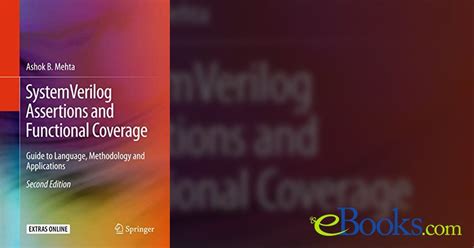 SystemVerilog Assertions and Functional Coverage (2nd ed.)