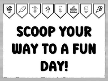 SCOOP YOUR WAY TO A FUN DAY! Icecream Bulletin Board Kit school ...