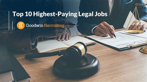 Top 10 Highest-Paying Legal Jobs - Goodwin Recruiting