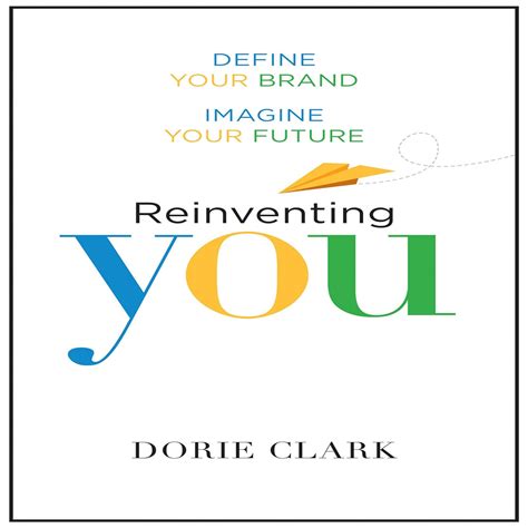 Reinventing You: Define Your Brand, Imagine Your Future (Audio Download ...