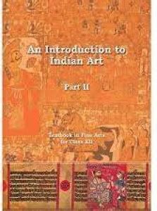 An Introduction To Indian Art Part 2 For UPSC: Buy An Introduction To ...