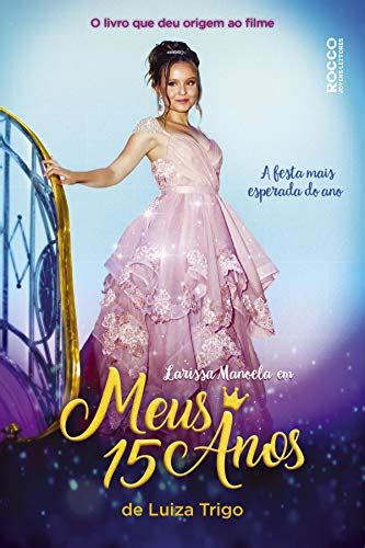 Meus 15 anos (Portuguese Edition) eBook : Trigo, Luiza, Freitas, Irena ...