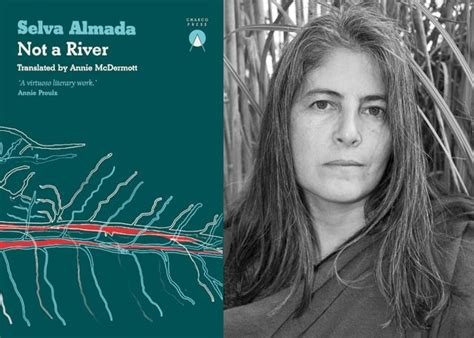 Selva Almada on Not a River, 2 Blenheim Place, EH7 5JH Edinburgh ...