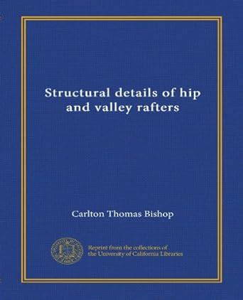 Structural details of hip and valley rafters : Amazon.in: Books