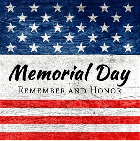 Remember And Honor On Memorial Day