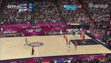 2012年伦敦奥运会男篮决赛美国vs西班牙下半场_腾讯视频