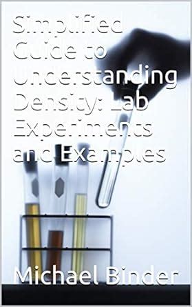 Simplified Guide to Understanding Density: Lab Experiments and Examples ...