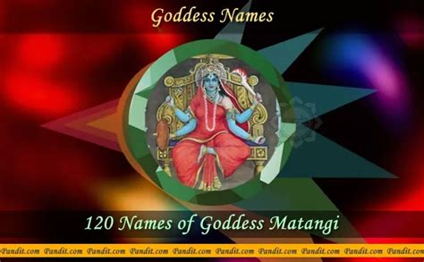 Goddess Matangi Names - Pandit.com