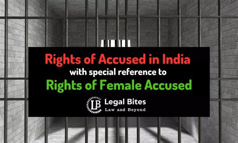 Rights of Accused in India with special reference to Rights of Female ...